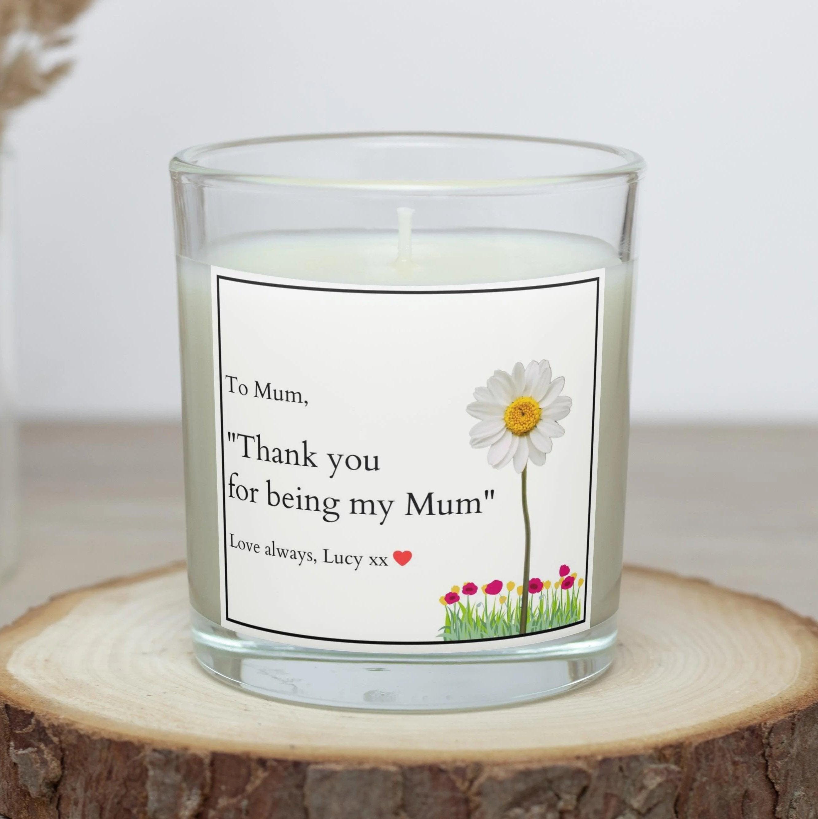 Thank You For Being My Mum Personalised Candle | Mum Message Quote Gift | From Daughter Gift | From Son Gift | Best Mum | Mum Poem Candle Etsy