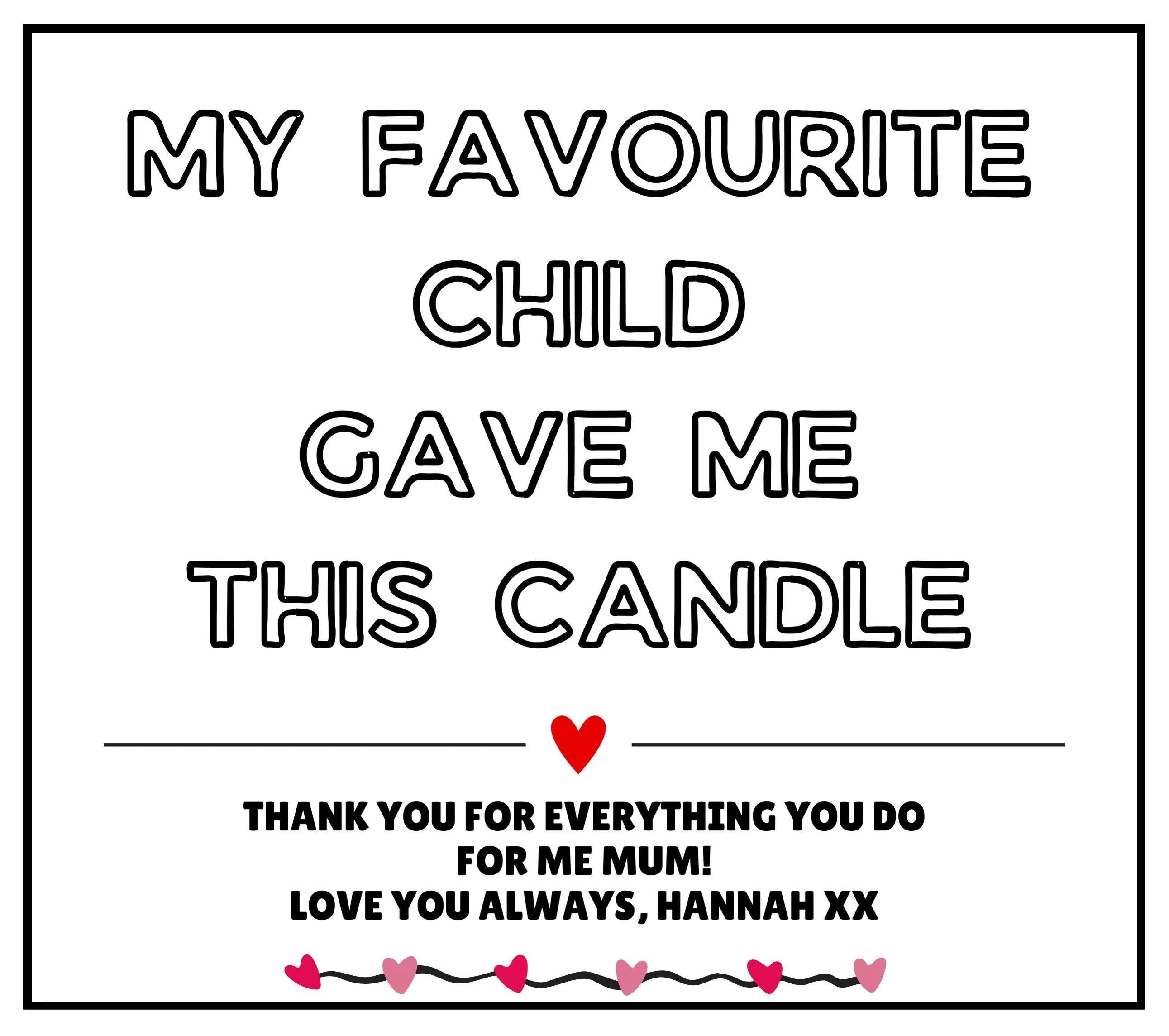 My Favourite Child Gave Me This Candle | Gifts for Mum | Mum Message Candle | Best Mum Gift | Favourite Child | From Son Daughter Cute Gift Etsy