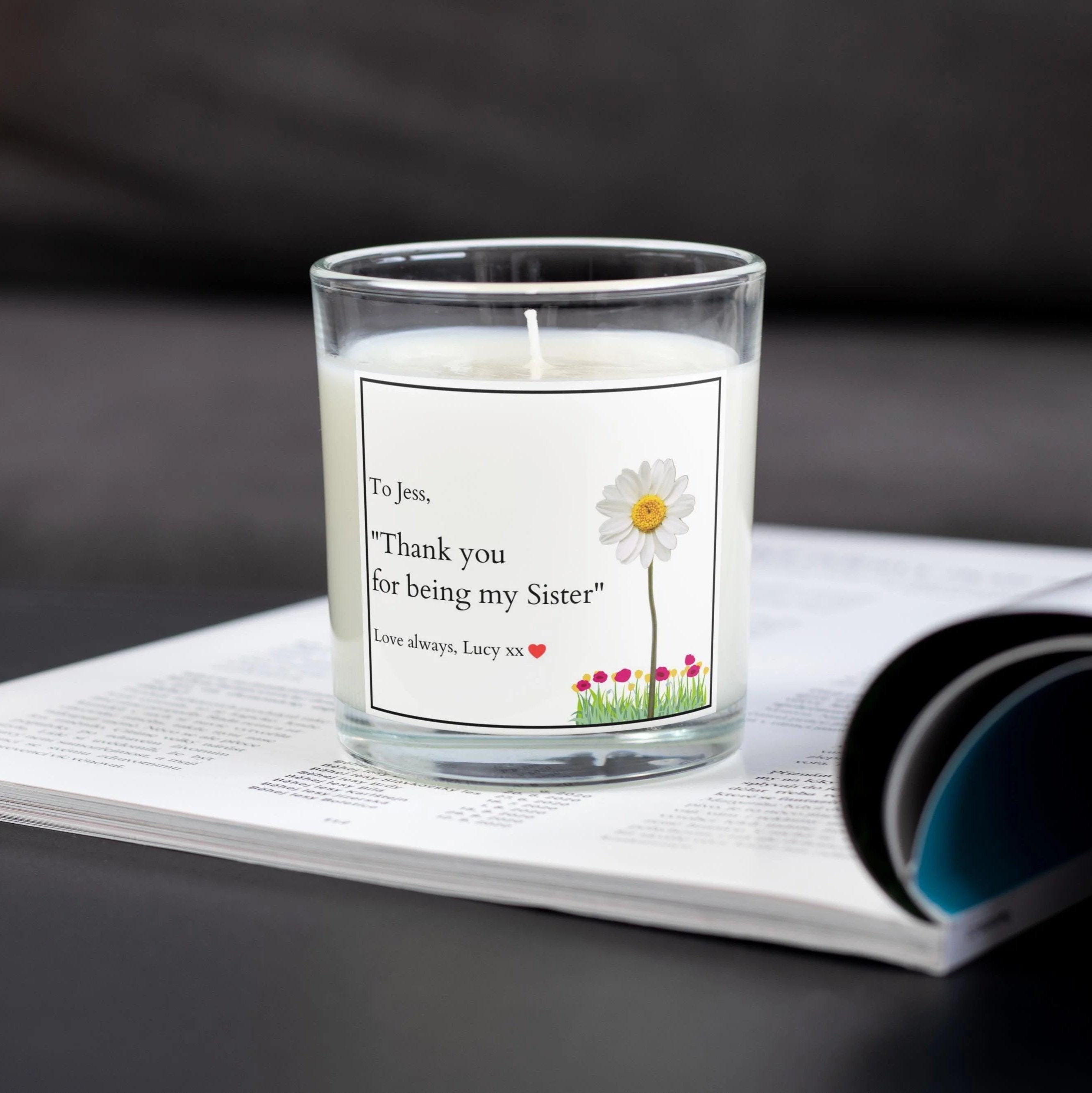Sister Daisy Message Personalised Candle | Gift for Sister | Any Quote Message Sister Candle | Christmas | Birthday | Sister Appreciation Etsy