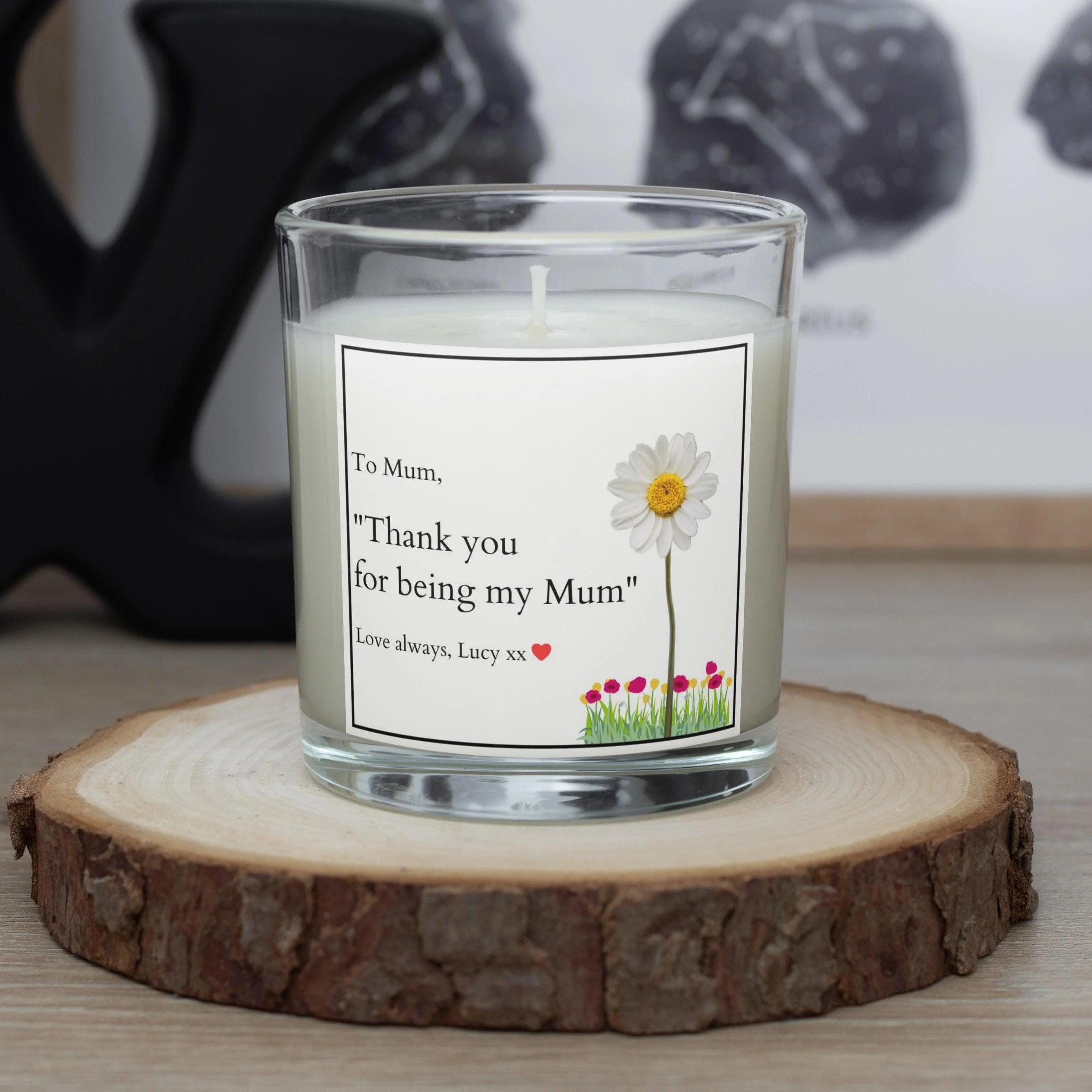 Thank You For Being My Mum Personalised Candle | Mum Message Quote Gift | From Daughter Gift | From Son Gift | Best Mum | Mum Poem Candle Etsy