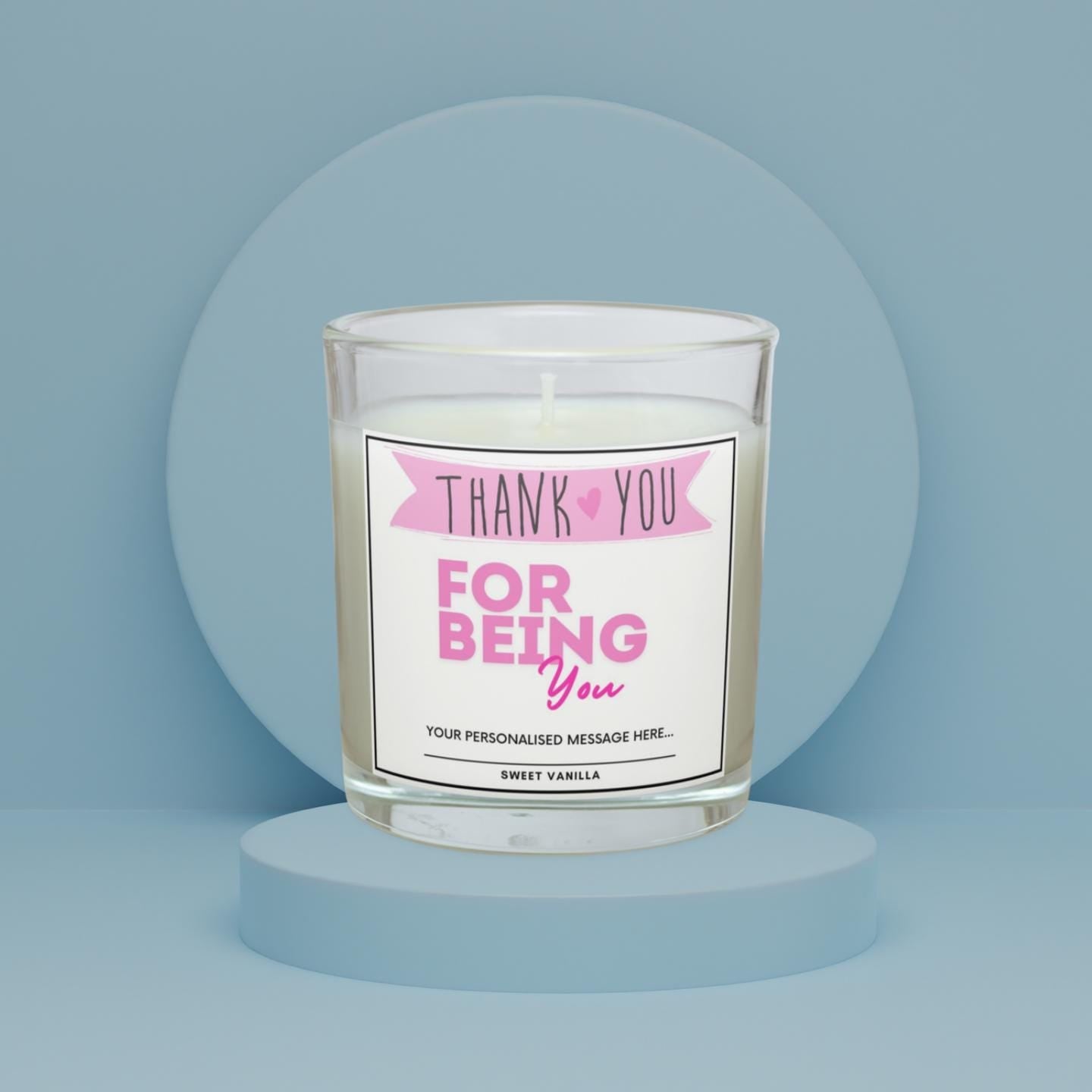 Thank You For Being You Gift for Her | Personalised Thank You Candle | Gift for Her| Best Friend Appreciation Candle | Sister | Mum | Auntie Etsy