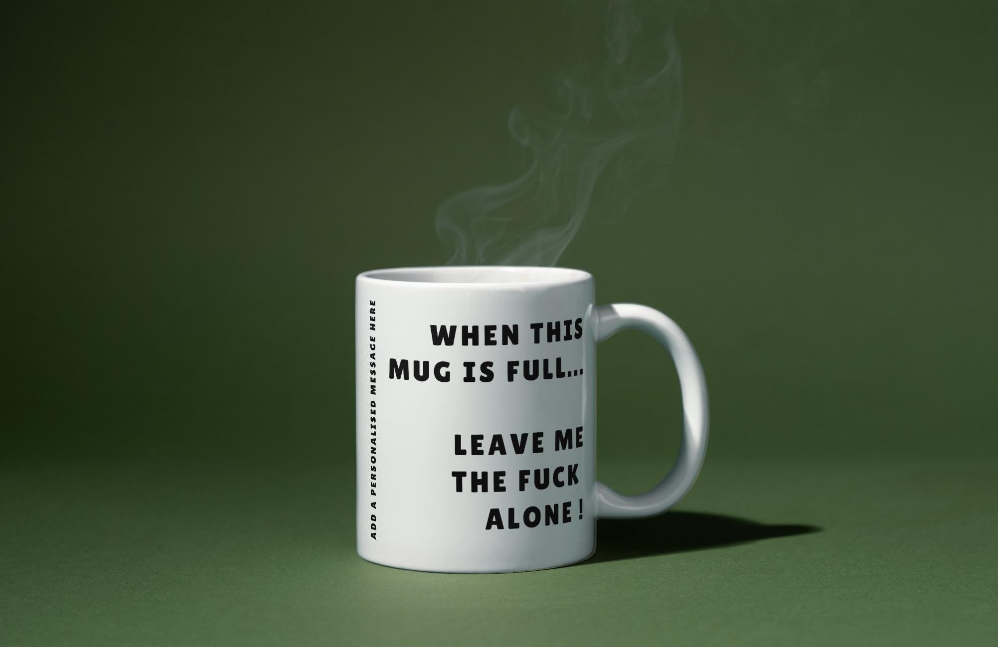 Personalised Leave Me Alone Mug Rude Funny Gift| Cup Mug | Sarcastic Gift | Funny Gift | Novelty Mug | Intovert Gift | Morning People Gift Etsy