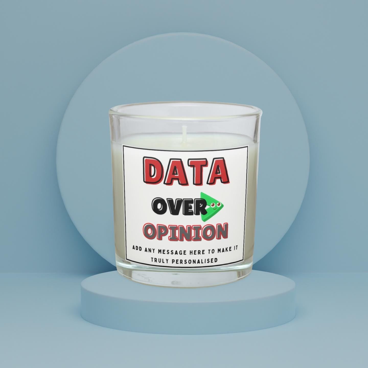 Data Over Opinion Personalised Soy Wax Candle | Custom Message Data Analysts, Engineers & IT Candle Gift | Spreadsheet King or Queen Candle Etsy