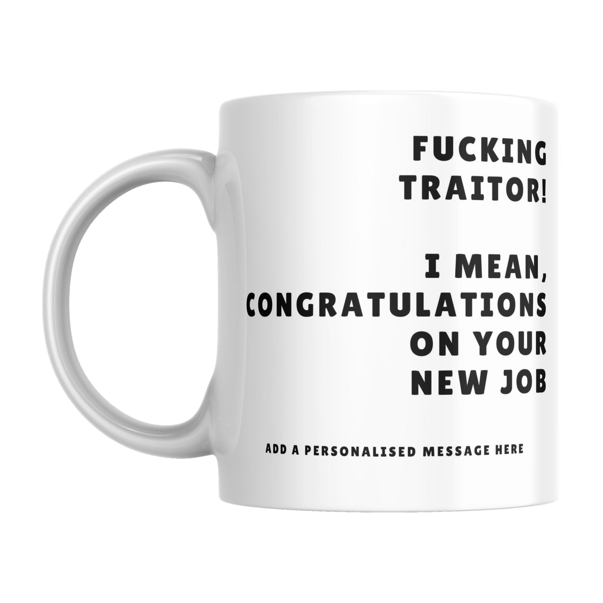 Personalised New Job Mug — original left-handle view on a pure white background