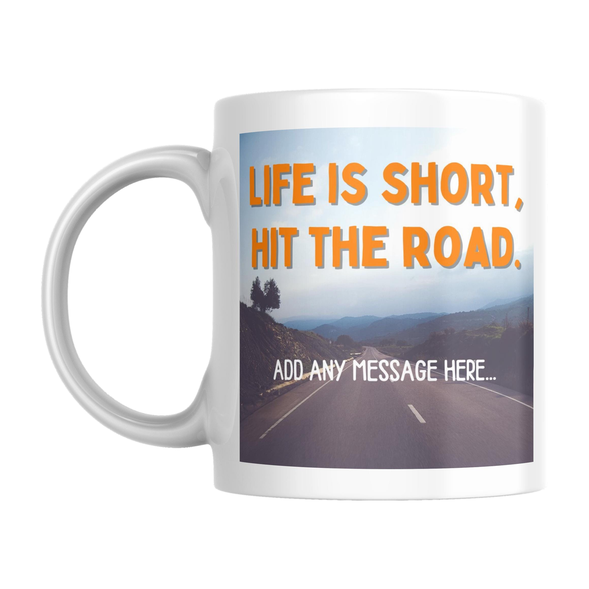 Personalised Vanlife Quote Mug — original left-handle view on a pure white background