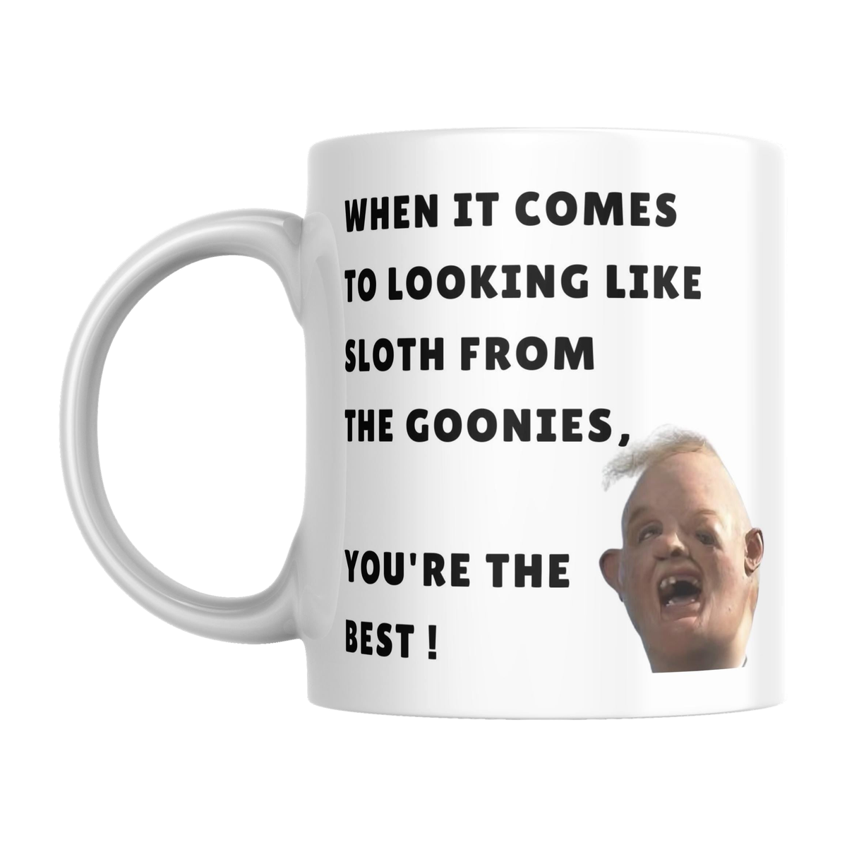Funny Sloth Goonies Personalised Mug — original left-handle view on a pure white background