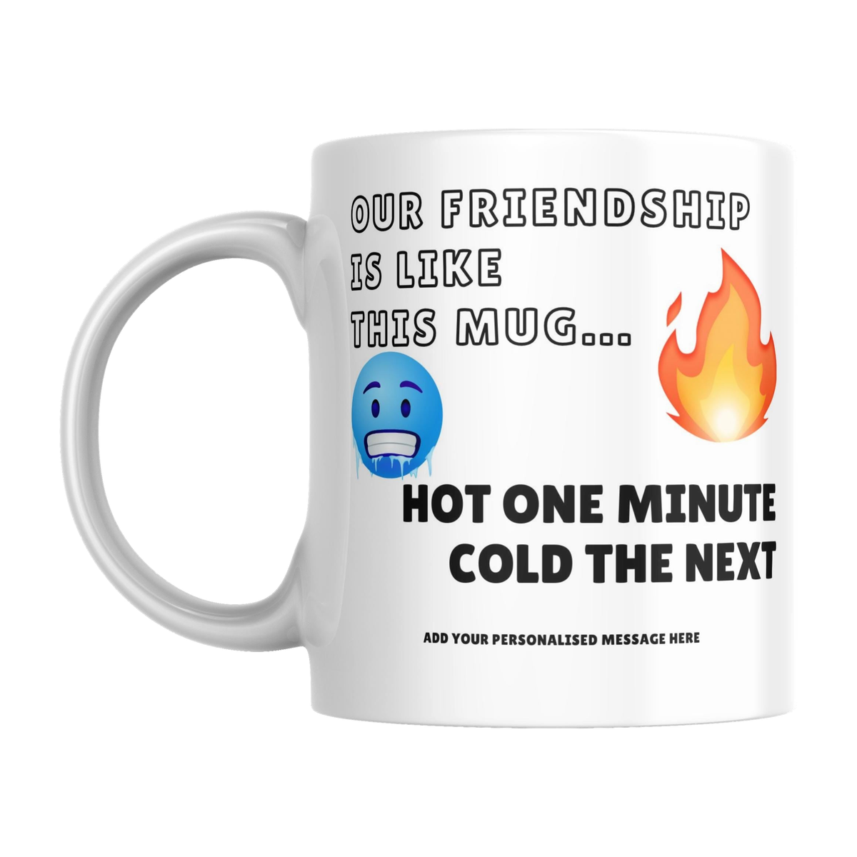 Personalised Funny Friendship Mug — original left-handle view on a pure white background