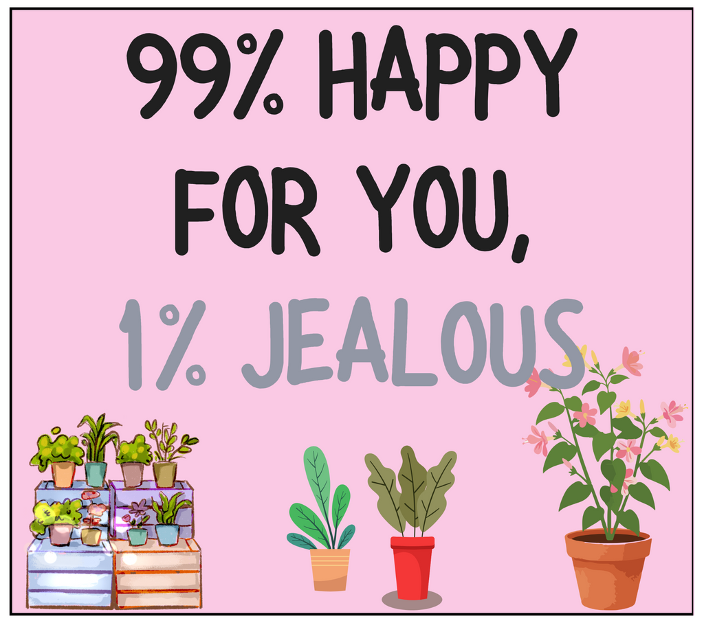 99% Happy for You 1% Jealous pink houseplant candle label design