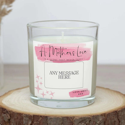 "A Mothers Love Is A Scent That Never Fades - Personalised Soy Wax Candle" MKTrends Co