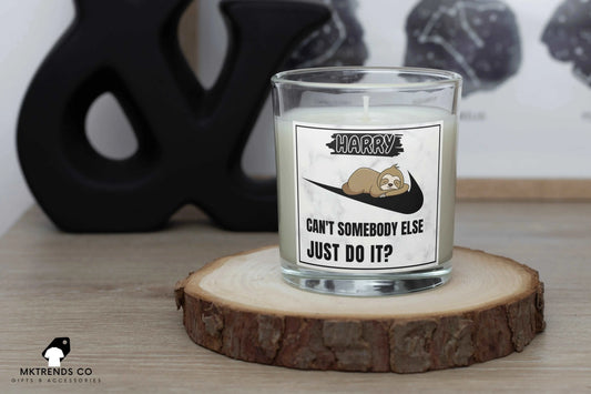 Can't Somebody Else Just Do It Sloth Personalised Candle | Just Do It Funny Gift MKTrends Co