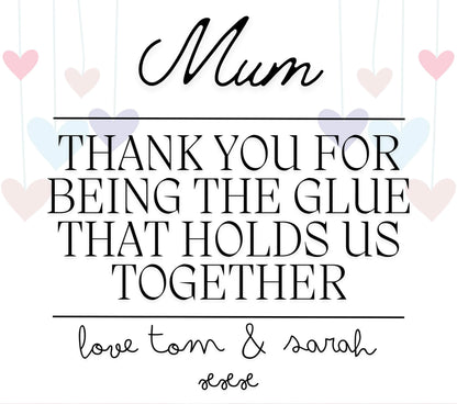 "Glue That Holds Us Together" - Personalised Soy Wax Candle for Mum MKTrends Co