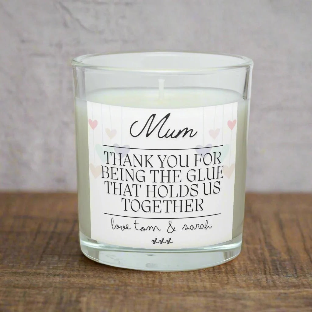 "Glue That Holds Us Together" - Personalised Soy Wax Candle for Mum MKTrends Co