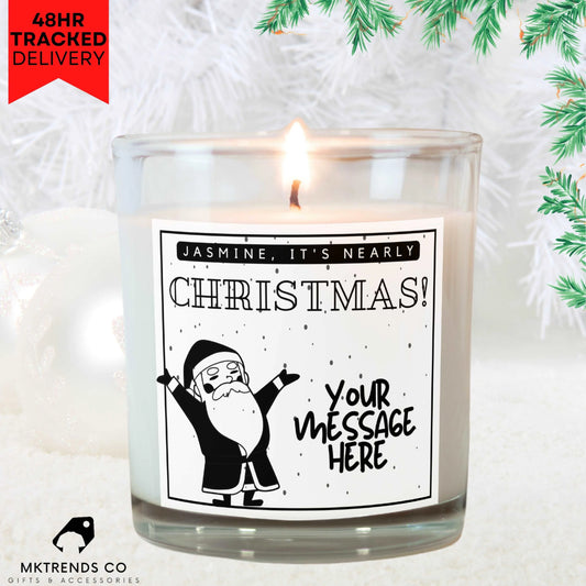 It's Nearly Christmas Personalised Candle | Christmas Gifts | Festive Decorations MKTrends Co