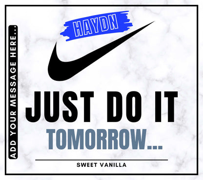 Just Do It Tomorrow Personalised Candle | Just Do It Funny Gift MKTrends Co