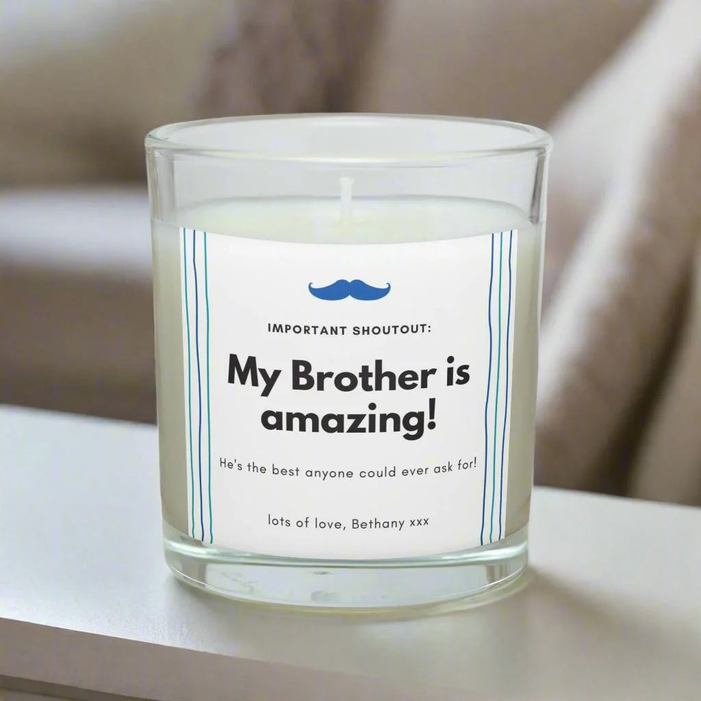 My Brother is Amazing Personalised Candle | Amazing Brother Gift MKTrends Co