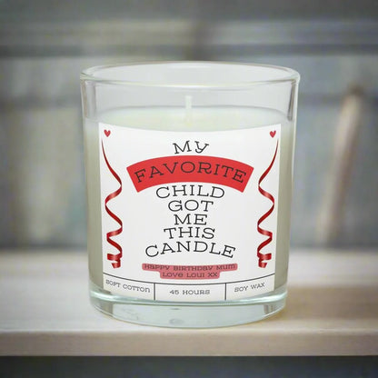 "My Favourite Child Got Me This" Funny - Personalised Soy Wax Candle For Mum MKTrends Co