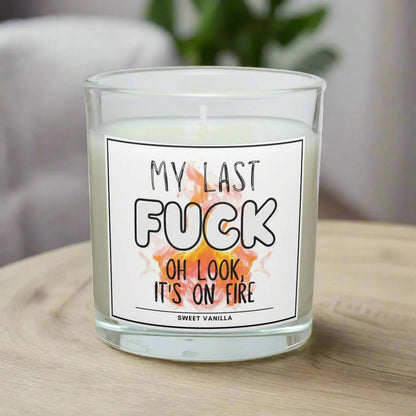 My Last Fuck Is On Fire Personalised Candle | Funny Novelty Gift MKTrends Co