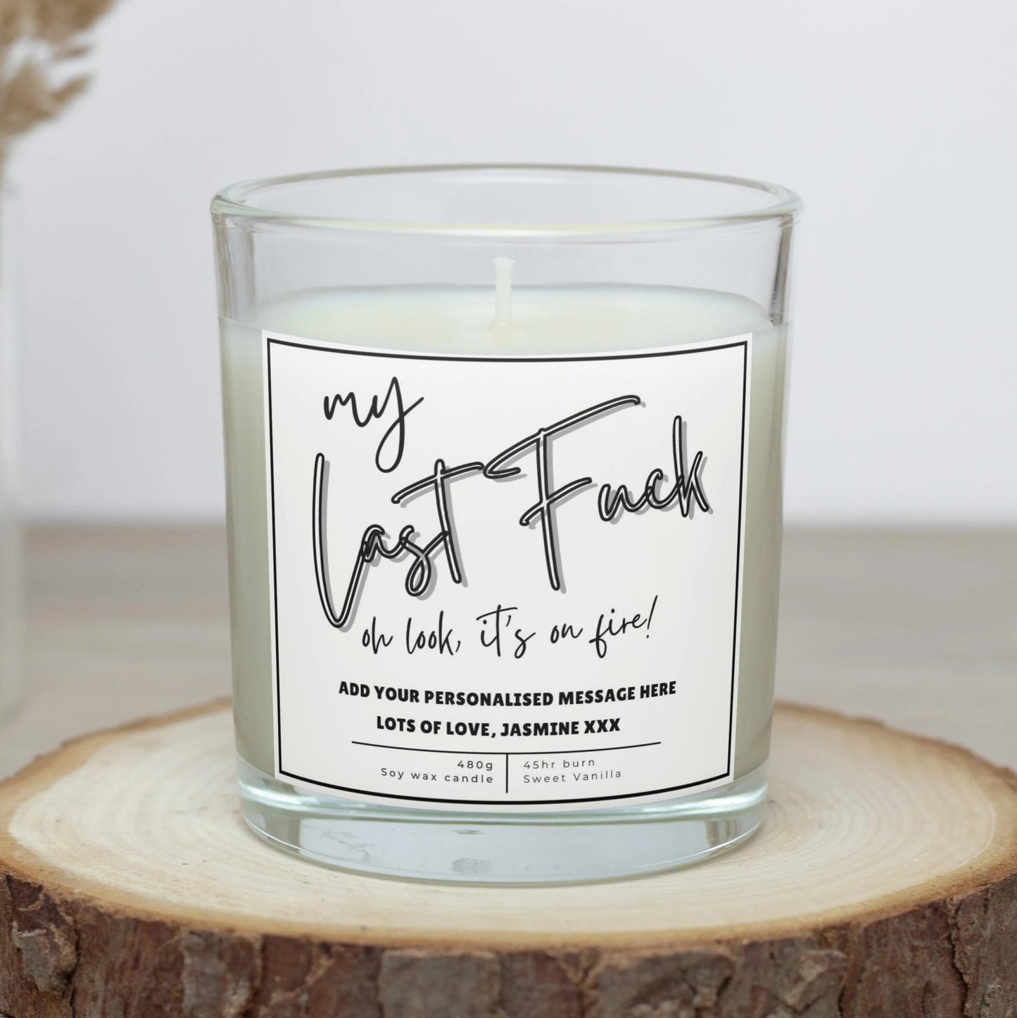 My Last Fuck, It's On Fire Personalised Candle | Funny Novelty Gift MKTrends Co