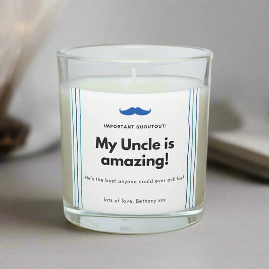 My Uncle Is Amazing Personalised Candle | Amazing Uncle Gift MKTrends Co