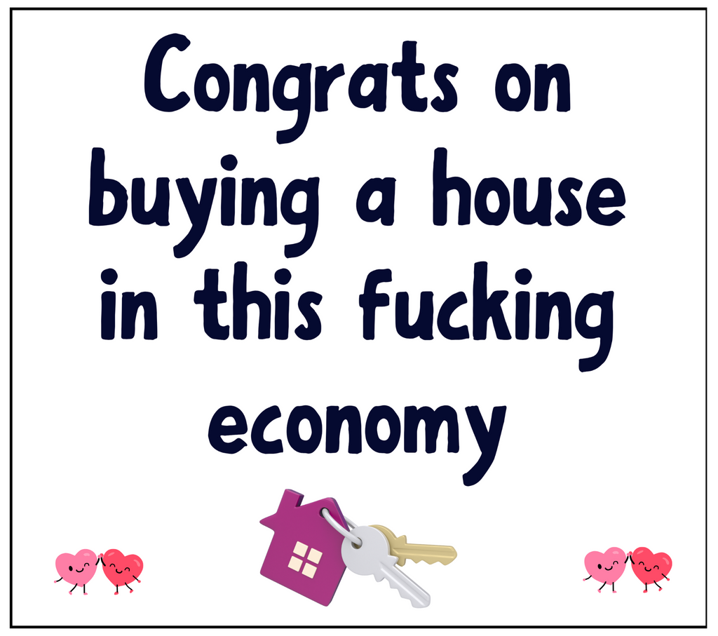 Congrats on buying a house in this economy funny candle label