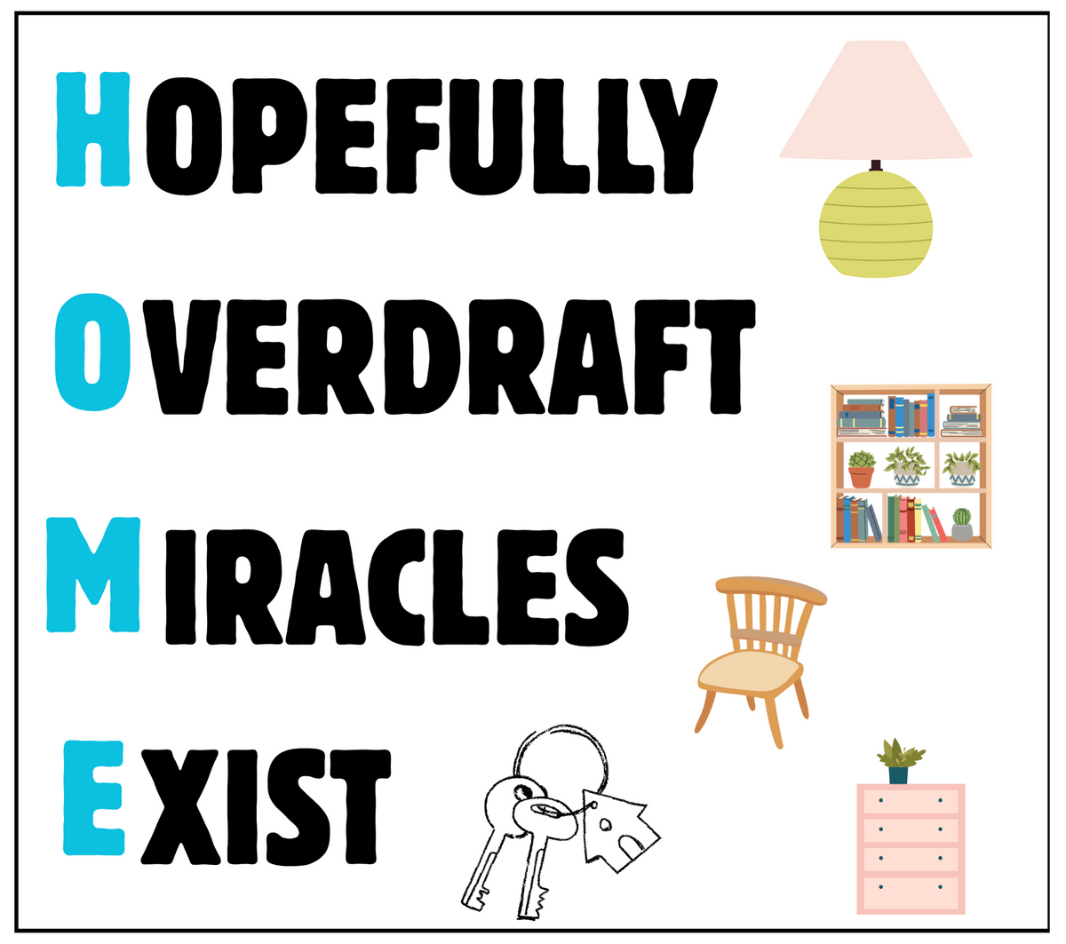 Hopefully Overdraft Miracles Exist funny housewarming candle label