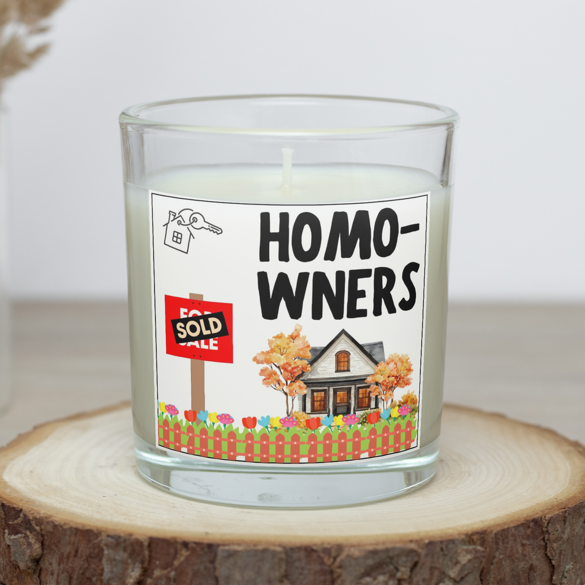 Funny Homo-wners new home candle with sold sign and house design