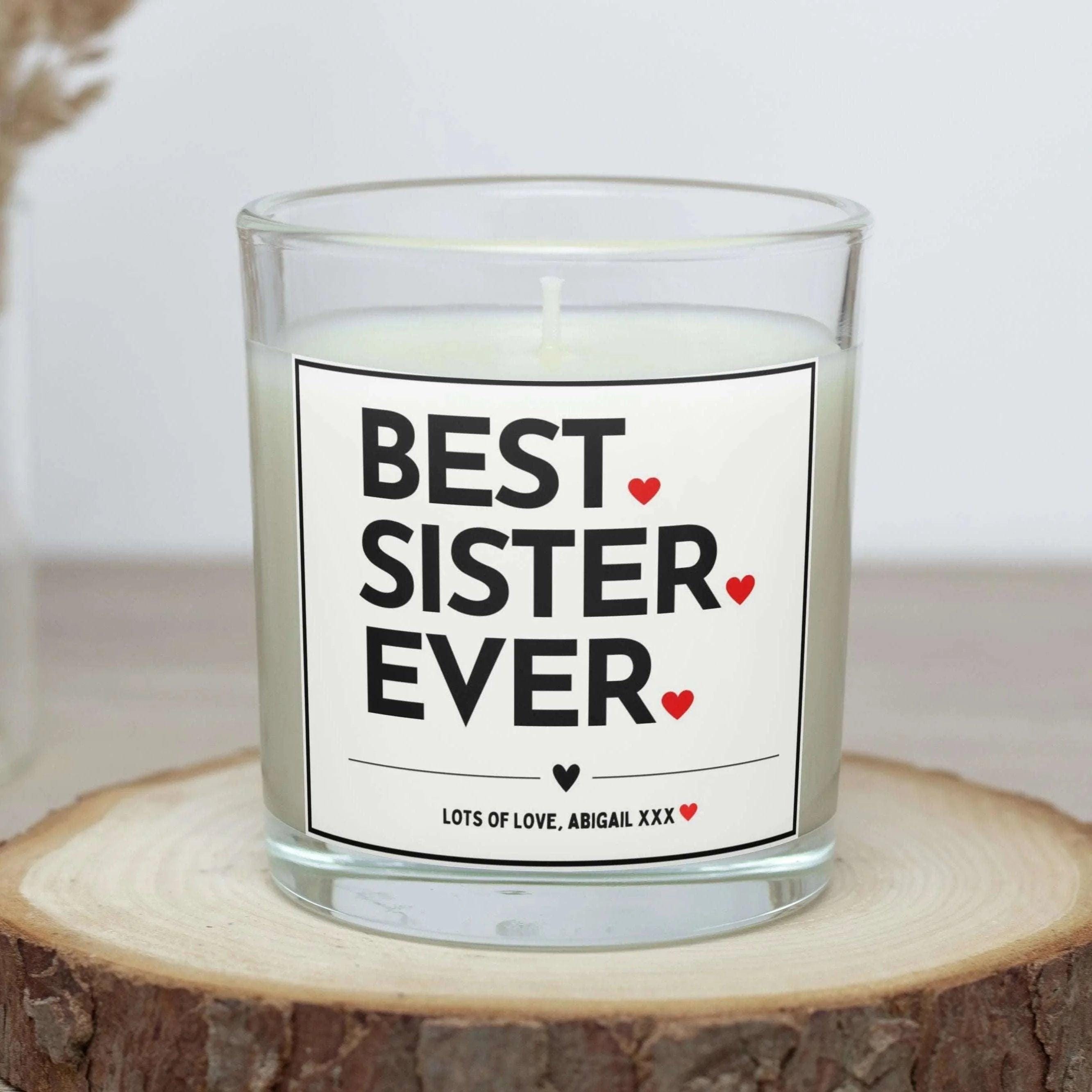 Best Sister Ever Personalised Candle Gift | Best Sister | Love you Sister | Sister Birthday | Just Because Sister | Sister Christmas Gift Etsy