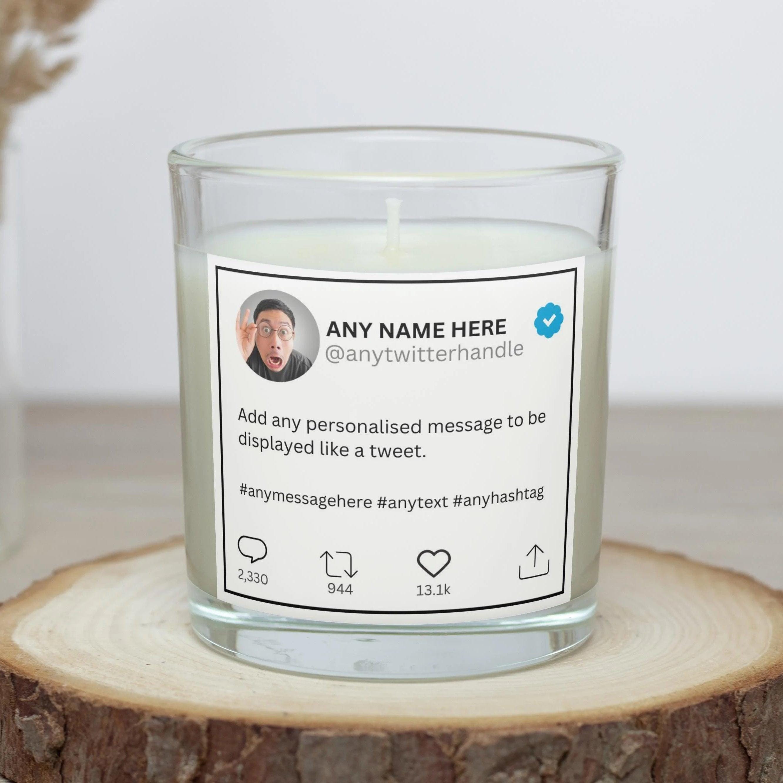Twitter Post Personalised Candle | Funny Personalised Gift | Twitter Tweet Gift | Social Media Gift | Any Message | X Tweet | Twitter Tweet Etsy