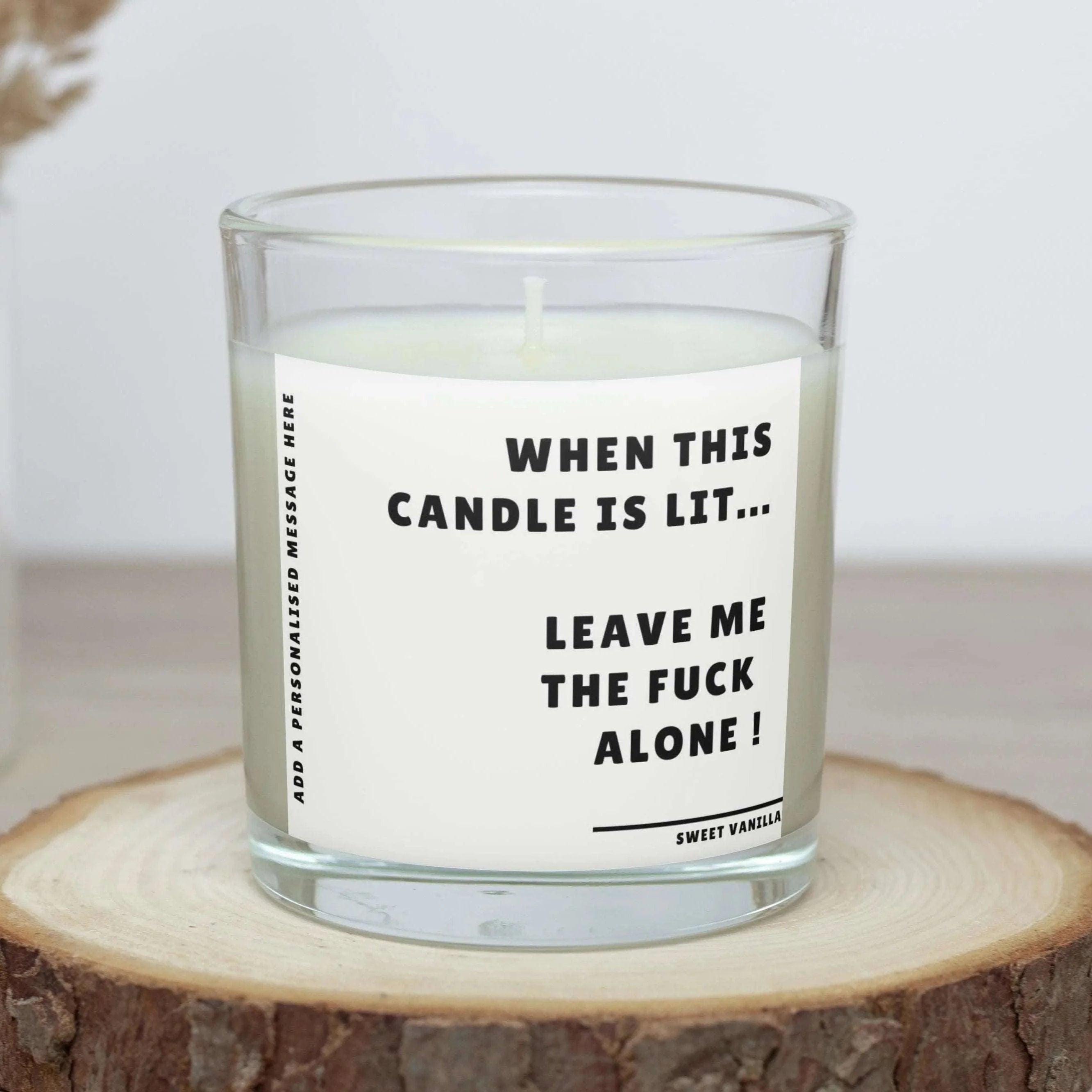 Funny Leave Me Alone Personalised Candle | Novelty Gift for Friend | Funny Adult Gift | Fun Work Friend Gift | Novelty Friend Message Gift Etsy