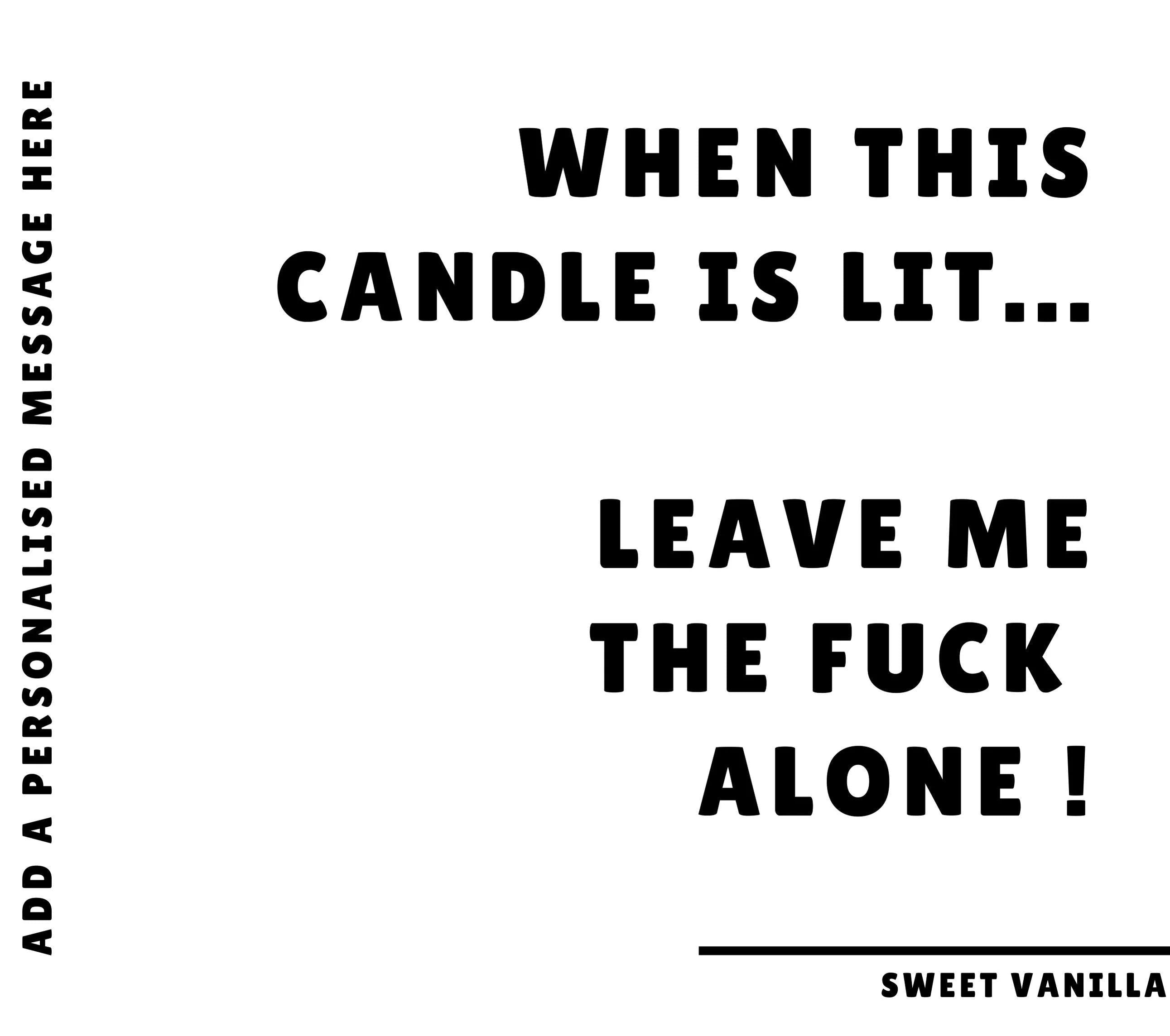 Funny Leave Me Alone Personalised Candle | Novelty Gift for Friend | Funny Adult Gift | Fun Work Friend Gift | Novelty Friend Message Gift Etsy