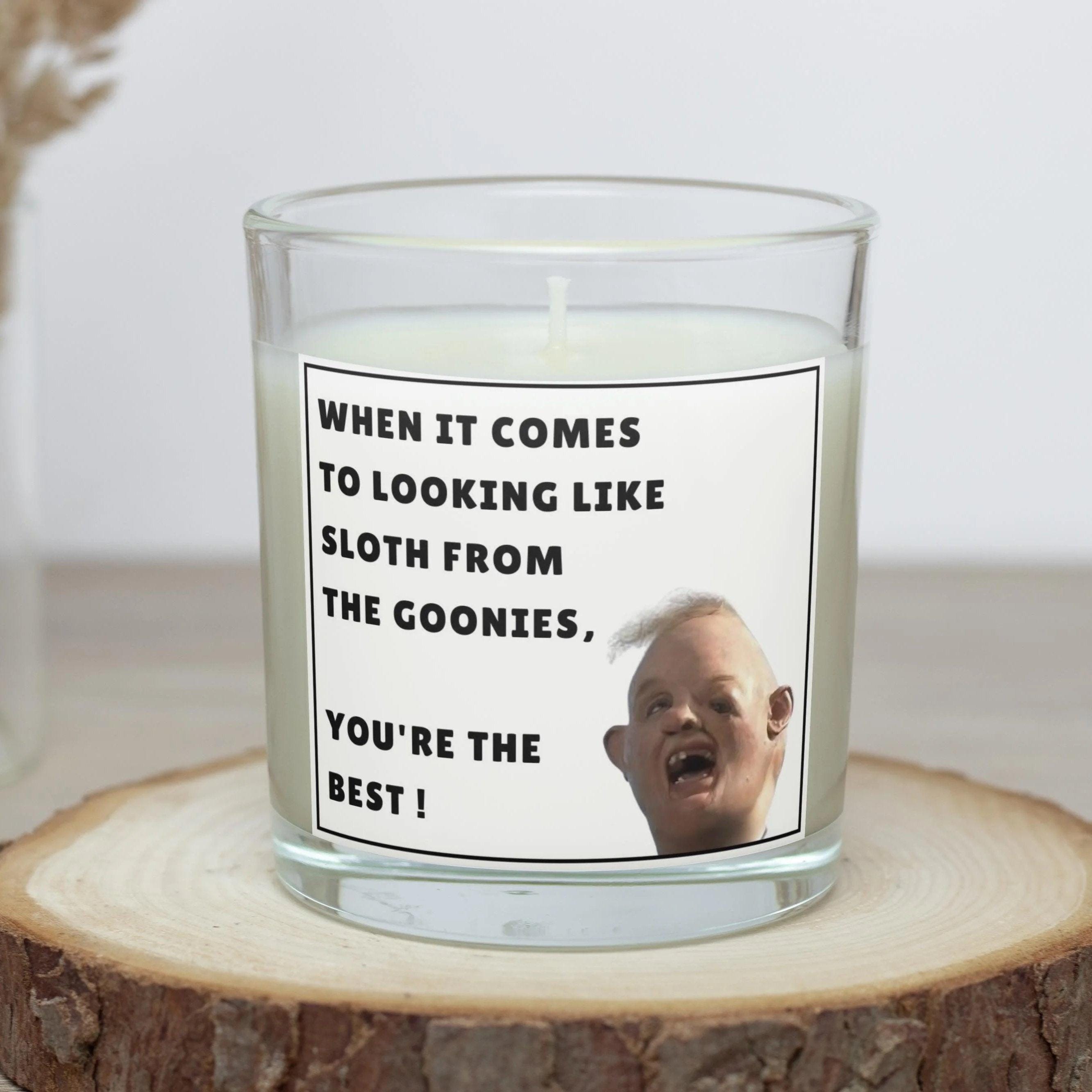 Sloth From the Goonies Funny Personalised Candle Gift | Novelty Gift for Friend | Funny Brother Gift | LOL Work Friend Candle | Novelty Ugly Etsy