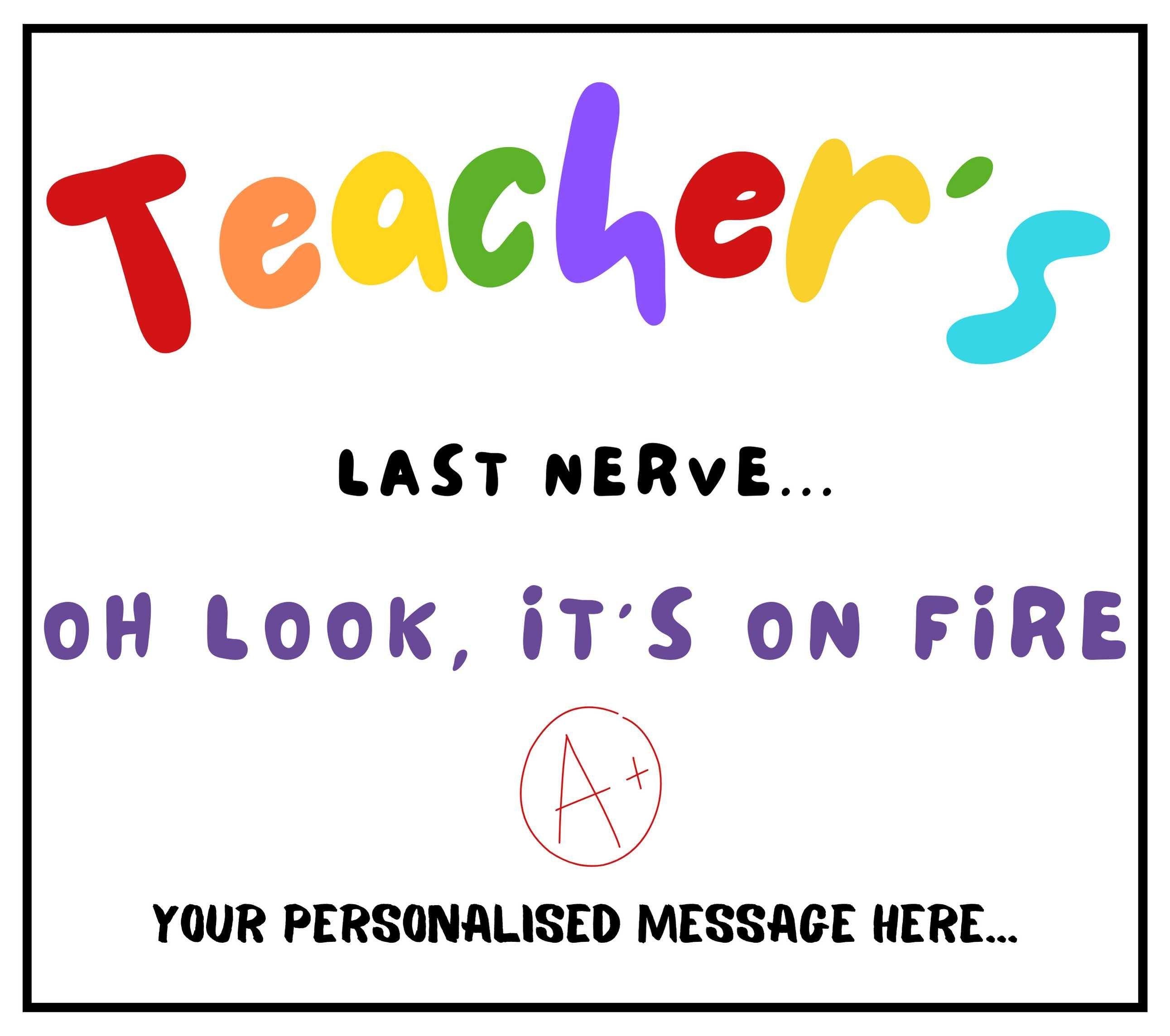 Teacher's Last Nerve Funny Personalised Candle | Funny Gift for Teacher | Funny Teacher Gift | Gift for Teacher | Best Teacher Gift Candle Etsy