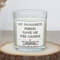 Favourite Friend Message Personalised Candle | Novelty Gift for Friend | Fun Best Friend Candle Gift | Personalised Bestie Candle Gift Etsy