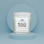 My Dad is Amazing Personalised Candle | Dad Appreciation Gift | Shoutout Dad Message | Dad Birthday | Thank You Dad Personalised Candle Gift Etsy