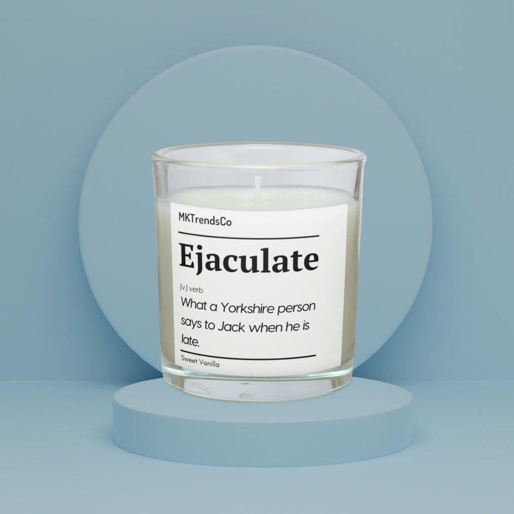 Ejaculate Joke Personalised Candle | Funny Candle | Novelty Joke Gift | Adult Humour | Funny Yorkshire Person Gift | From Yorkshire Candle Etsy