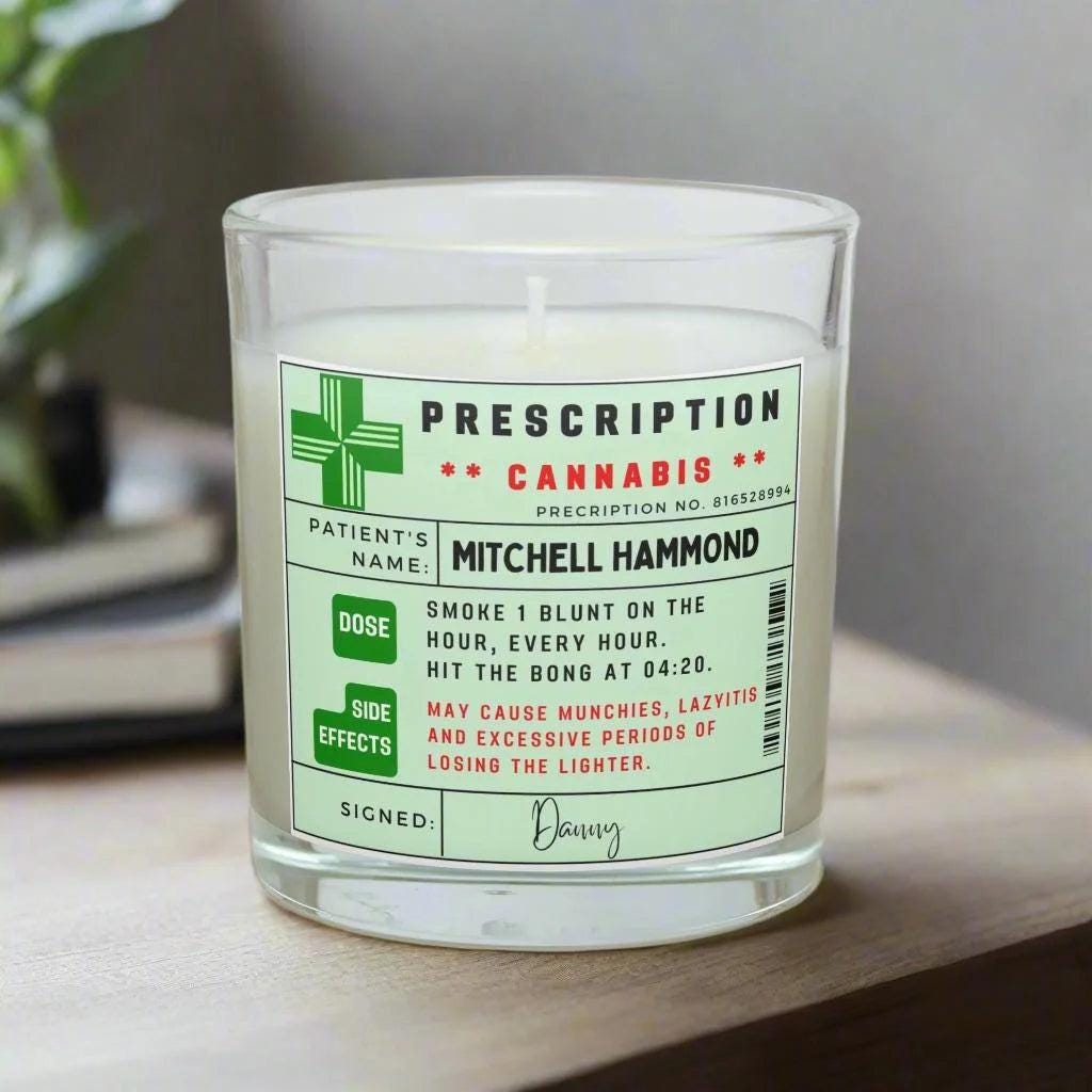 Cannabis Prescription Personalised Candle | Weed Smoker gift | Funny Cannabis Gift | Novelty Weed Candle | Funny Joke Gifts | Stoner Gifts Etsy