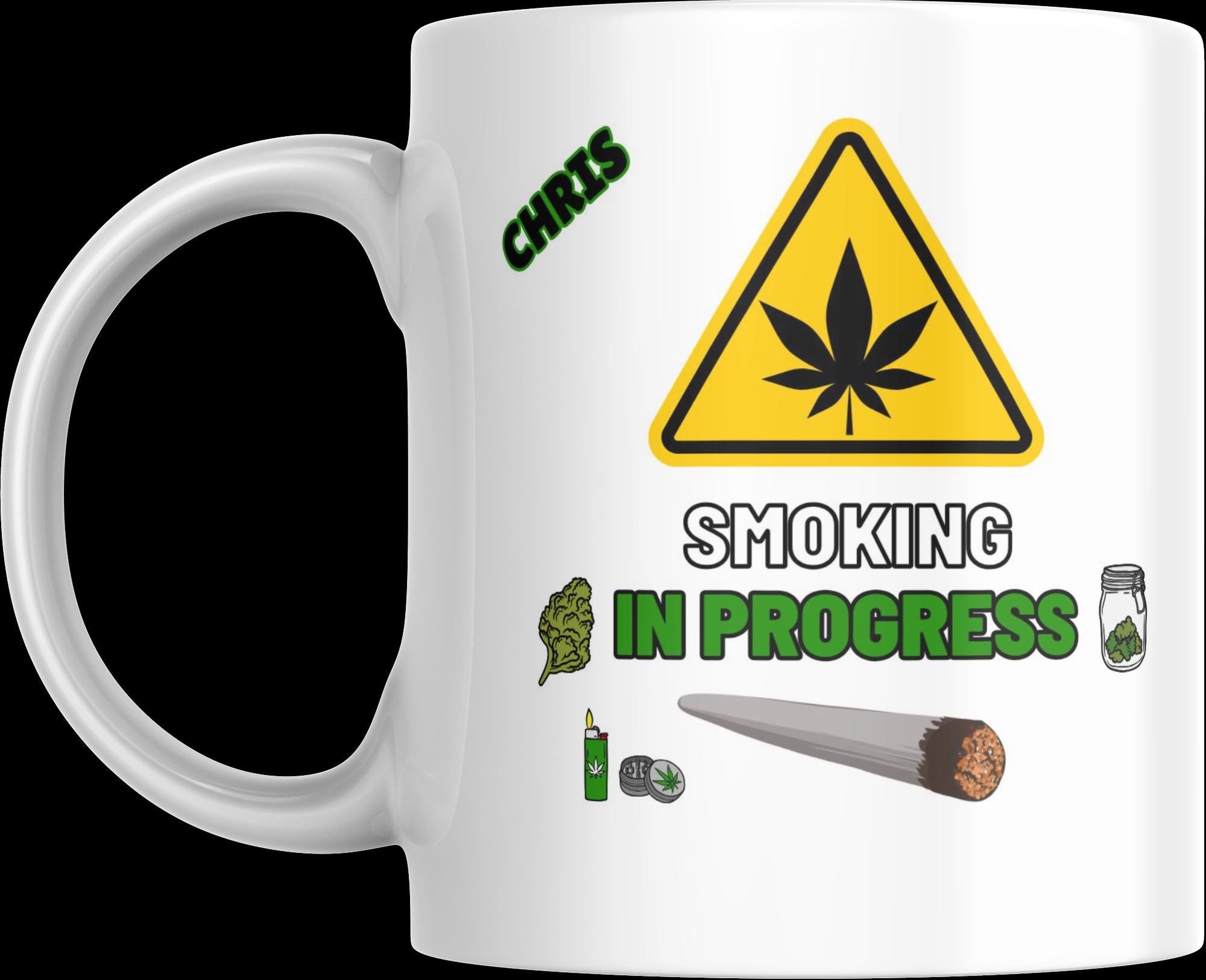 Smoking in Progress Personalised Mug | Funny Weed Gift | Custom Cannabis Coffee Cup with Name & Graphics | Stoner Gift for Him | 420 Mug Etsy