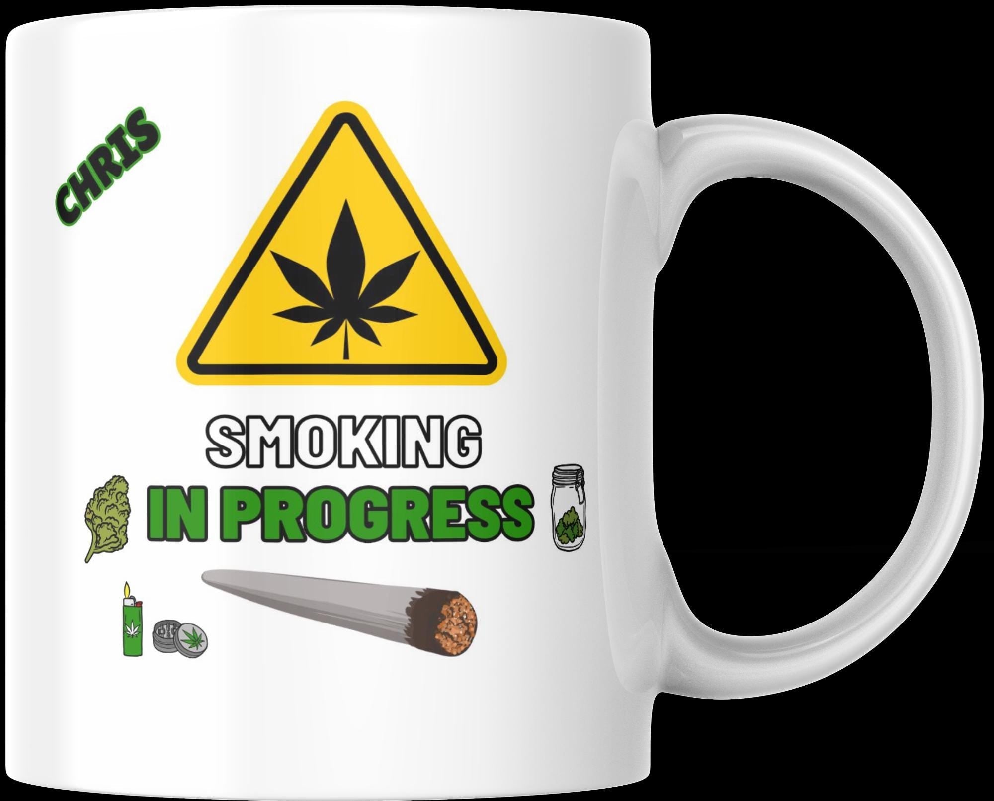 Smoking in Progress Personalised Mug | Funny Weed Gift | Custom Cannabis Coffee Cup with Name & Graphics | Stoner Gift for Him | 420 Mug Etsy
