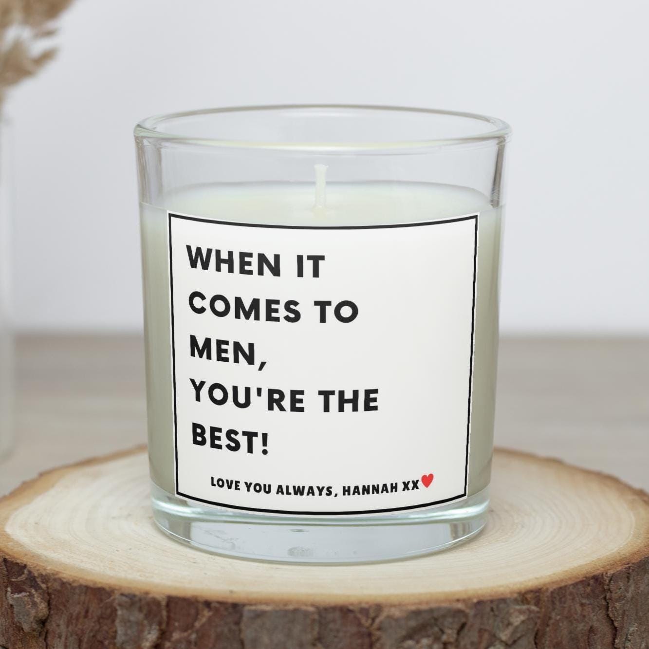 When it Comes to Men, You're the Best Personalised Candle | Funny Gift for Boyfriend | Novelty Gift for Boyfriend | Fun Relationship Candle Etsy