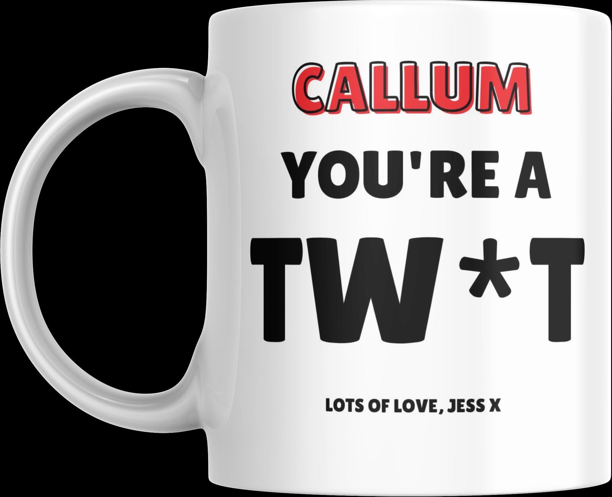 Personalised Mug | Funny Rude Gift | Custom Name | Sarcastic Gift | Sweary Gift | Novelty Mug | Personalised Gift | Personalised Name Gift Etsy