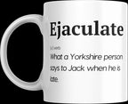Personalised Funny Yorkshire Mug | “Ejaculate Joke  Regional Banter Gift | Custom Name | Yorkshire Accent Humour | Novelty Mug | funny Etsy