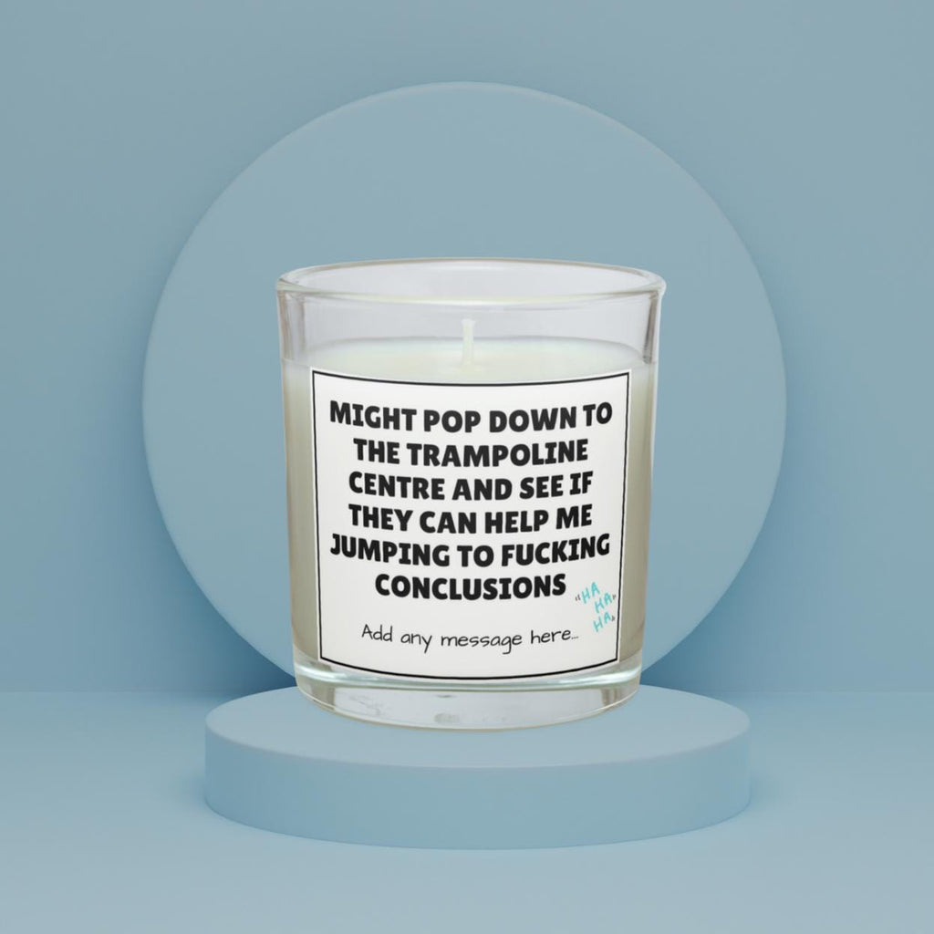 Funny Sarcastic Personalised Candle | Jumping to Conclusions | Funny Gift for Friend | Funny Relationship Gift | Work Friend Make You Laugh Etsy