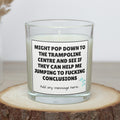 Funny Sarcastic Personalised Candle | Jumping to Conclusions | Funny Gift for Friend | Funny Relationship Gift | Work Friend Make You Laugh Etsy