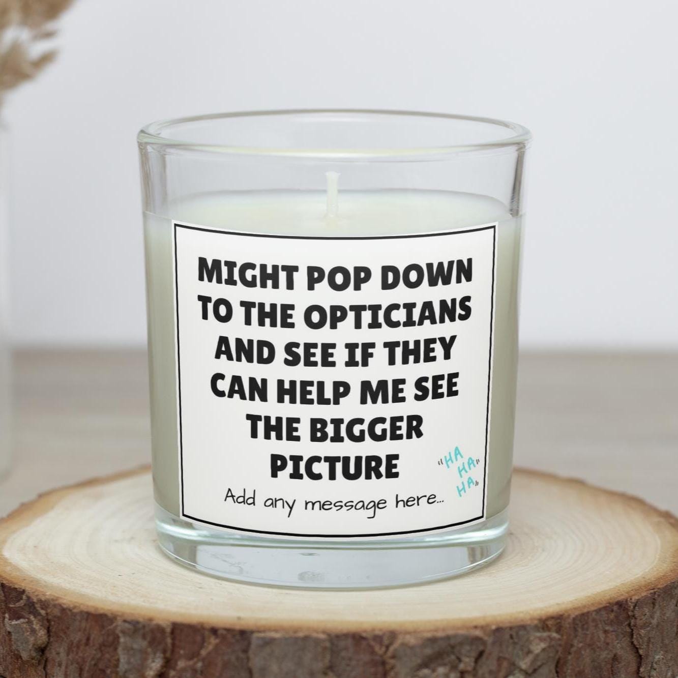 Sarcastic Opticians Bigger Picture Personalised Candle | Funny Candle Joke | Perspective Humour | Novelty Adult Joke Gift | Secret Santa Etsy