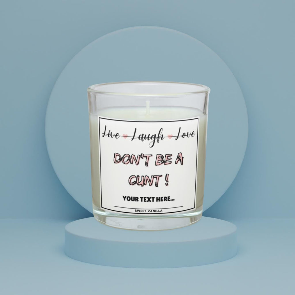 Funny Live Laugh Love Personalised Candle | Funny Cunt Candle | Novelty Gift| Don't Be A Cunt | Joke Funny Gift | Funny Live Laugh Love Gift Etsy