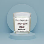 Funny Live Laugh Love Personalised Candle | Funny Cunt Candle | Novelty Gift| Don't Be A Cunt | Joke Funny Gift | Funny Live Laugh Love Gift Etsy