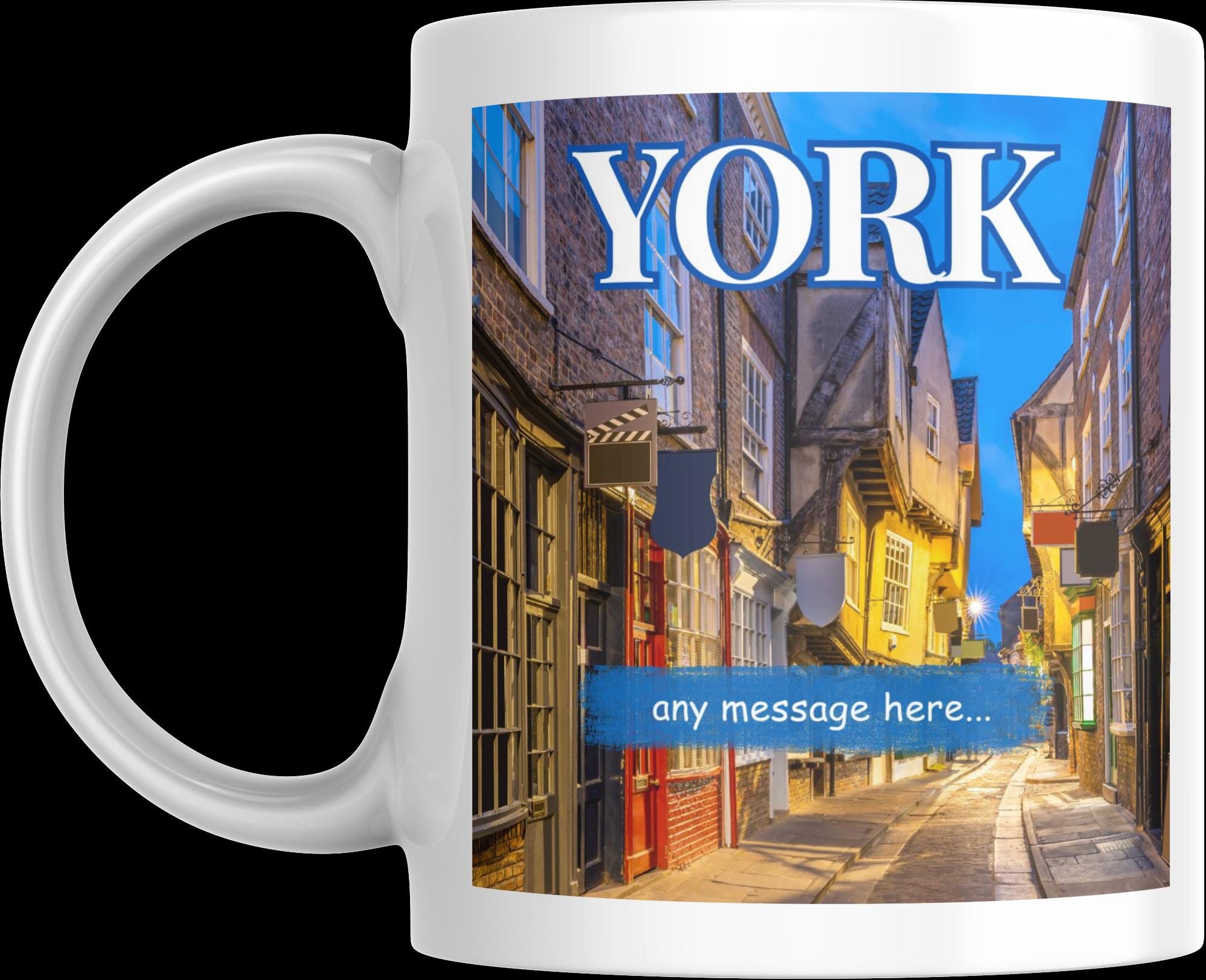 Personalised York Mug | Historic Street Scene | Custom Message | City Souvenir | Heritage Gift from Yorkshire | York Gift | Personalised Mug Etsy