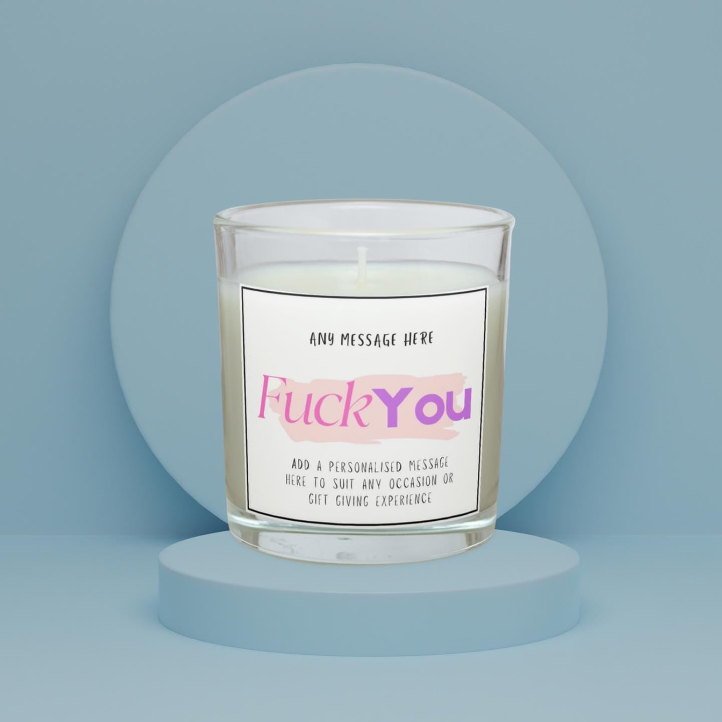 Funny Fuck You Personalised Candle | Joke Gift for Her | Funny Candle for Her | Secret Santa Gift for Her | Joke Fuck You Message Candle Etsy