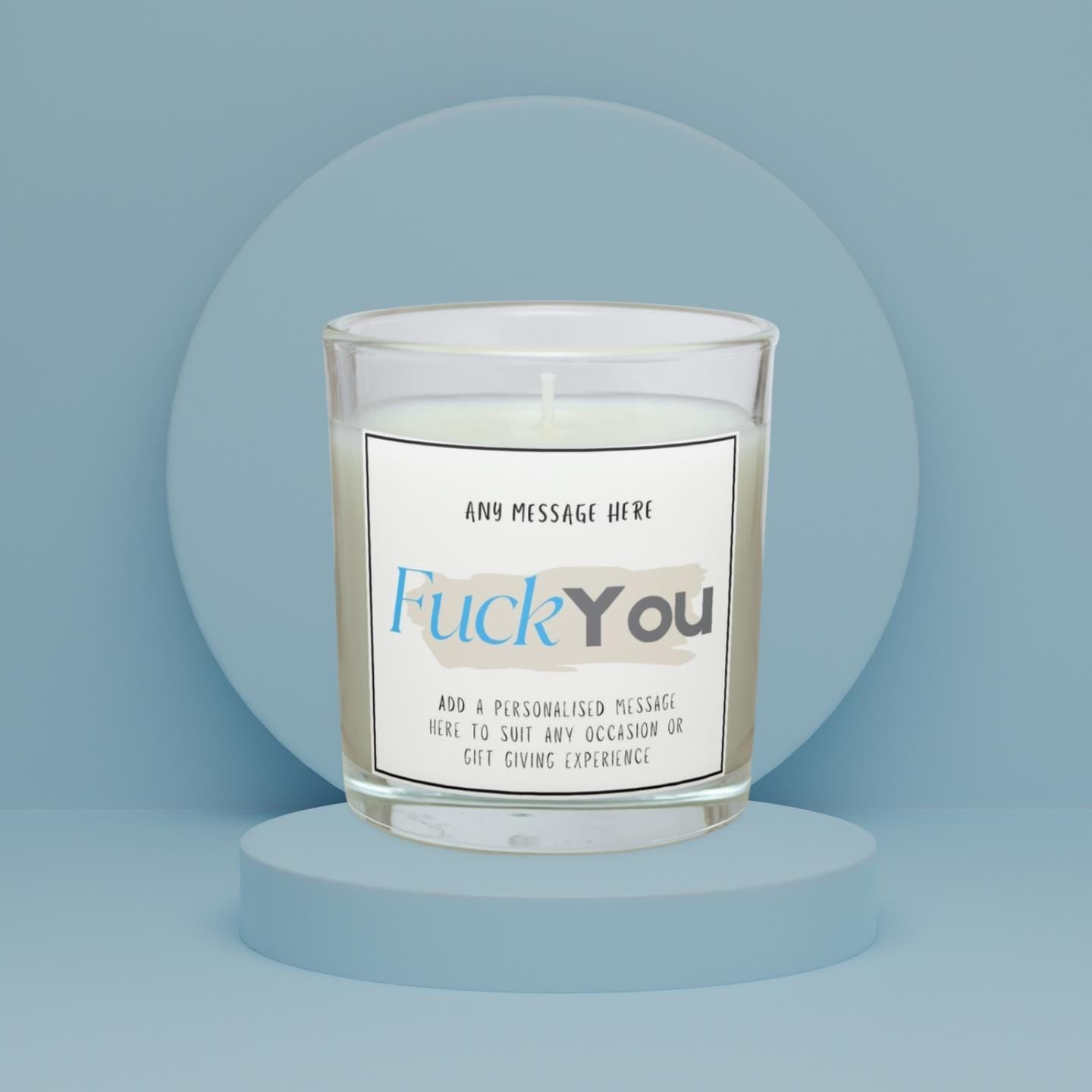 Funny Fuck You Personalised Candle | Joke Gift for Him | Funny Candle for Him | Secret Santa Gift for Him | Joke Fuck You Gift for Dad Etsy