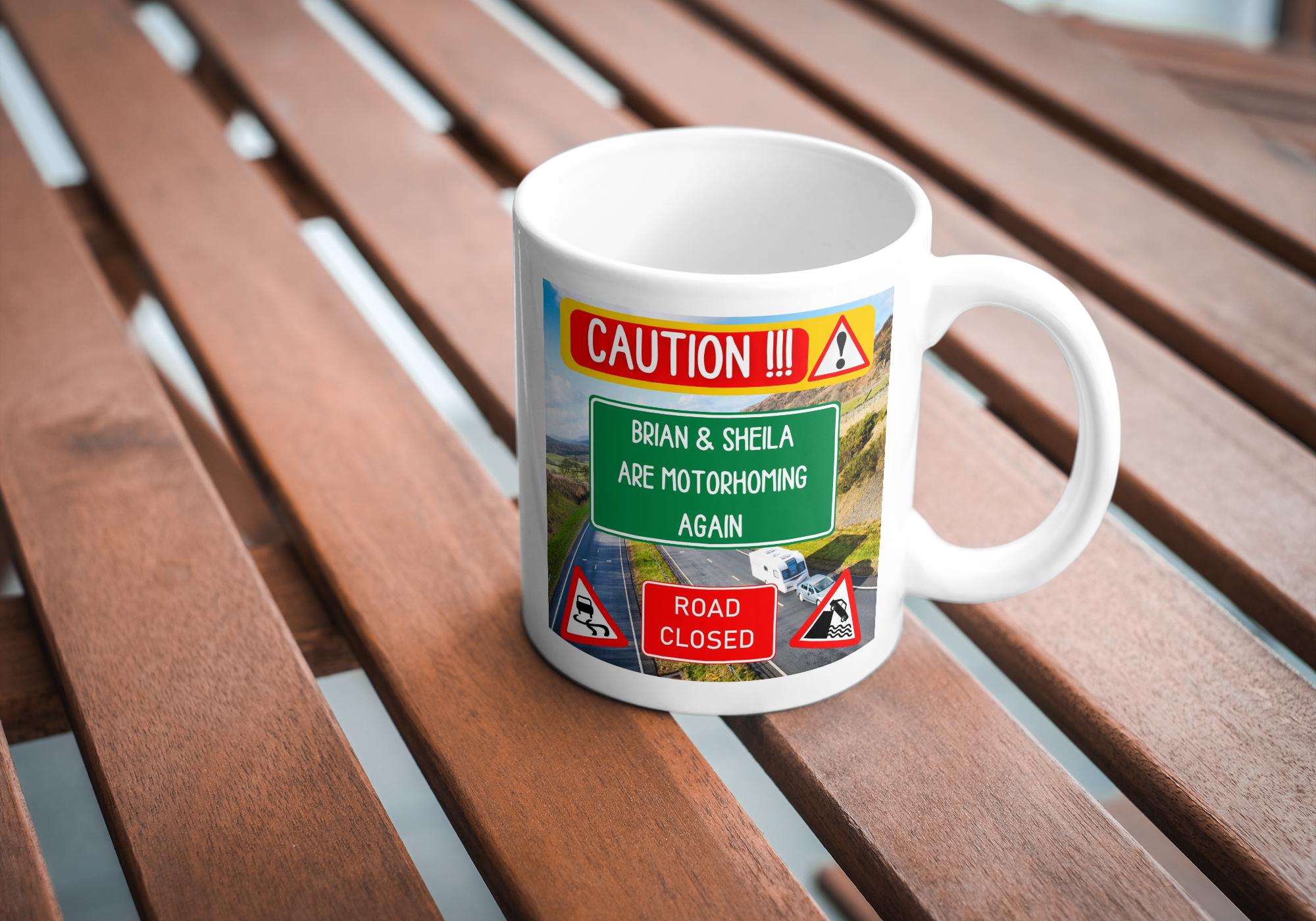 Personalised Motorhoming Warning Mug | Funny Road Sign Camper Gift | Custom Message | UK Motorhome Present | Camper | Vanlife | Campervan Etsy